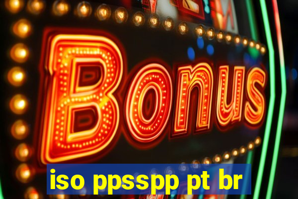 iso ppsspp pt br